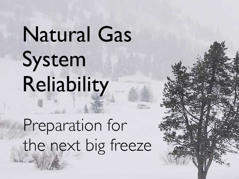 snow storm landscape to illustrate natural gas system reliability getting prepared for storms